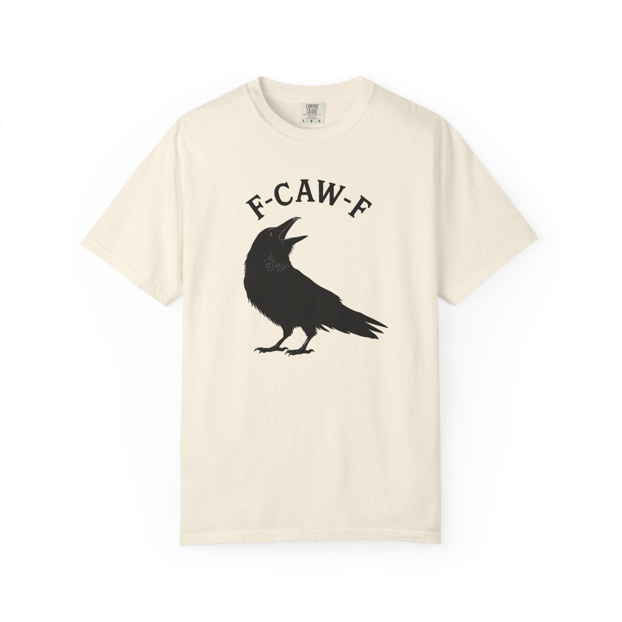 F-Caw-F Unisex Garment-Dyed T-Shirt