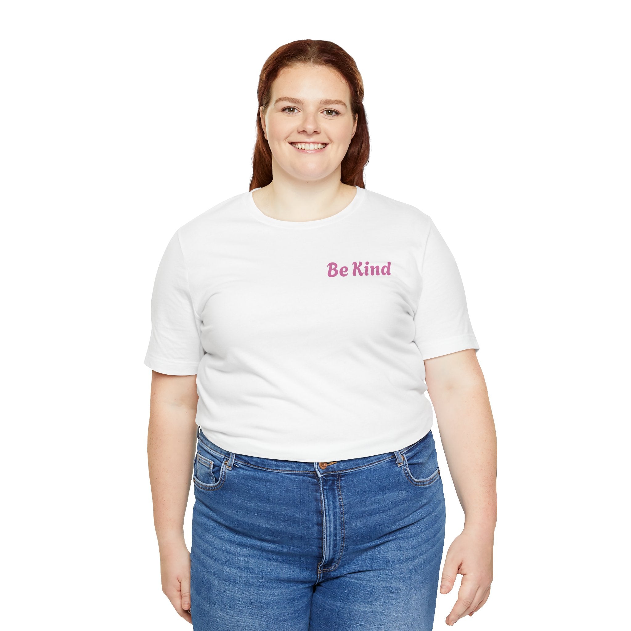Be Kind Tee — "You Are Worthy, Beautiful, Loved, Enough" Inspirational Graphic T-Shirt