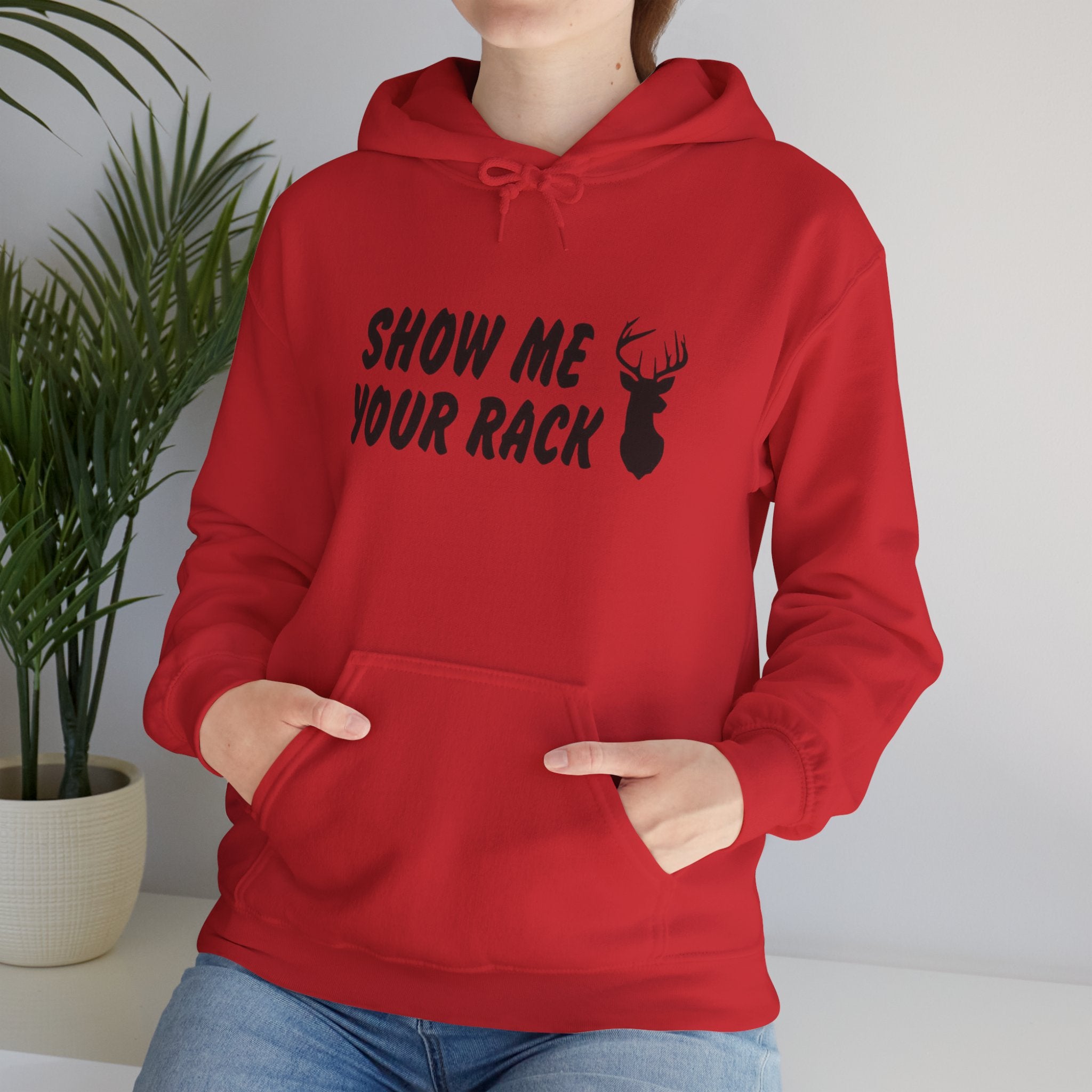 Funny Hunting Hoodie - Show Me Your Rack, Unisex Sweatshirt for Outdoors, Gift for Hunters, Casual Wear, Holiday Apparel