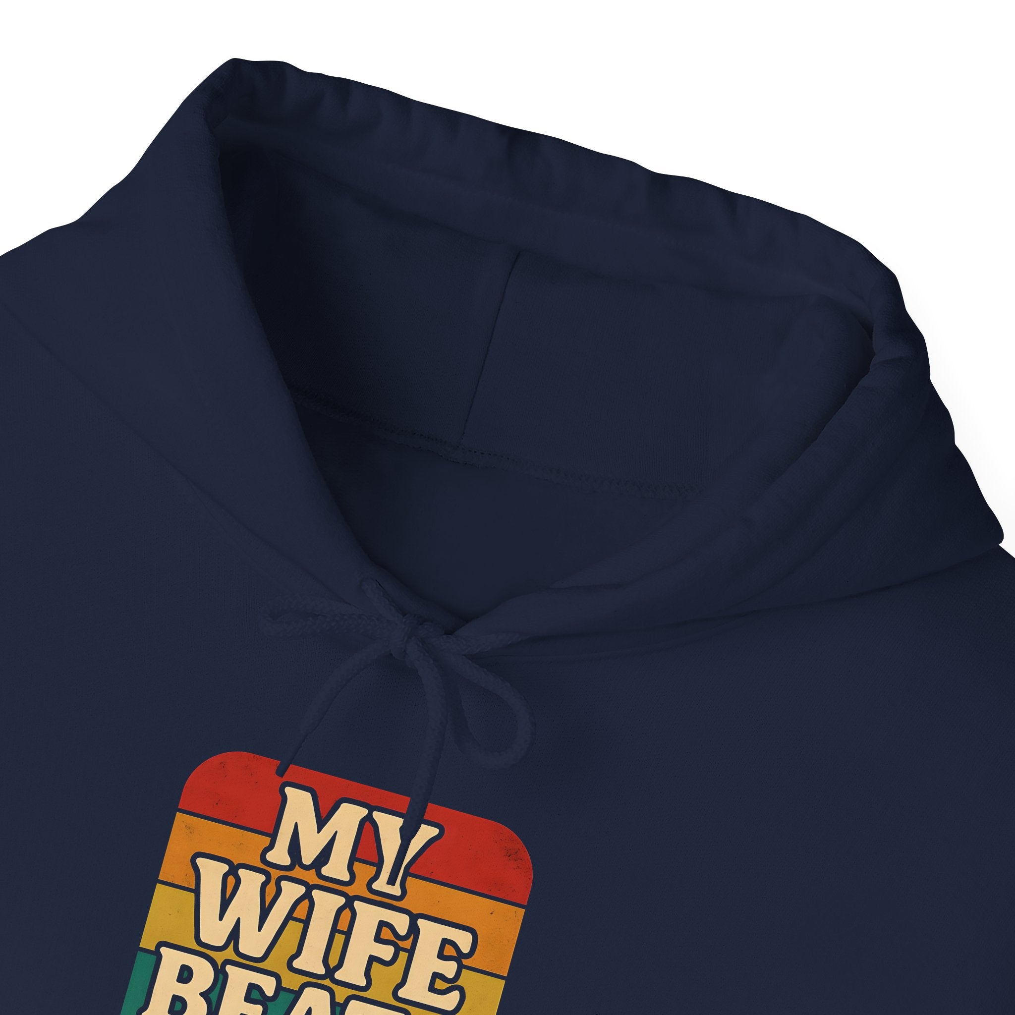 Retro Hoodie - 'My Wife Beats Me' Comfortable Sweatshirt