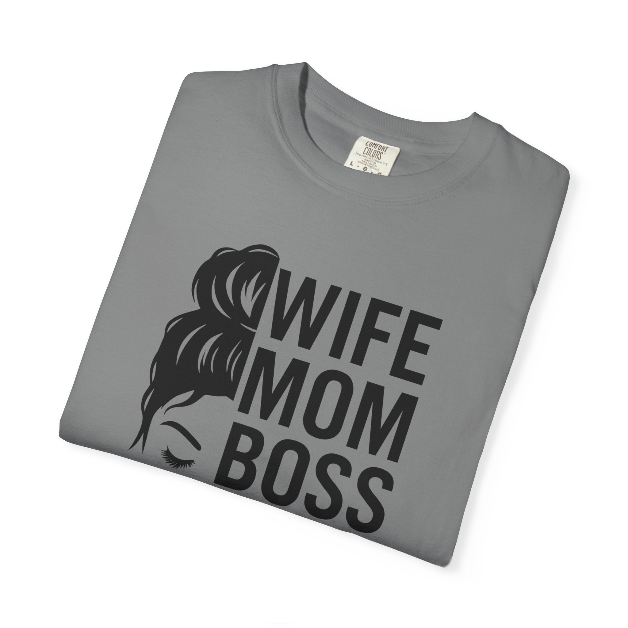 Wife Mom Boss T-Shirt, Unisex Tee for Moms, Gift for New Moms, Casual Outfit, Mother's Day Gift