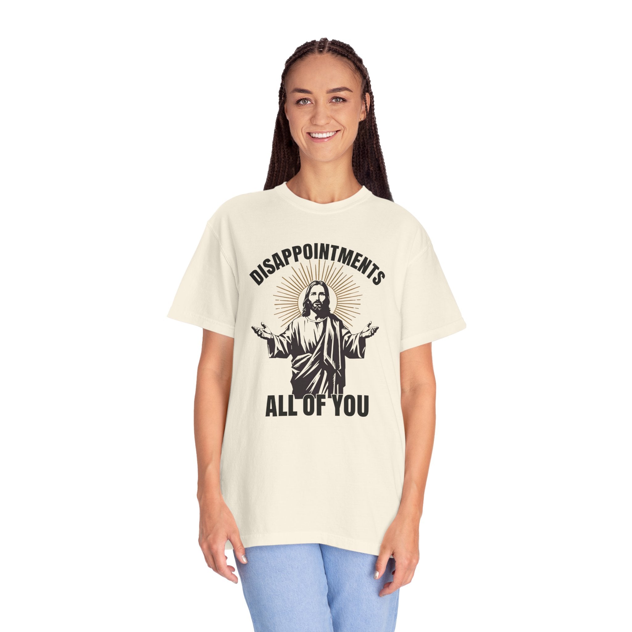 Humorous Unisex T-Shirt: 'Disappointments All of You'