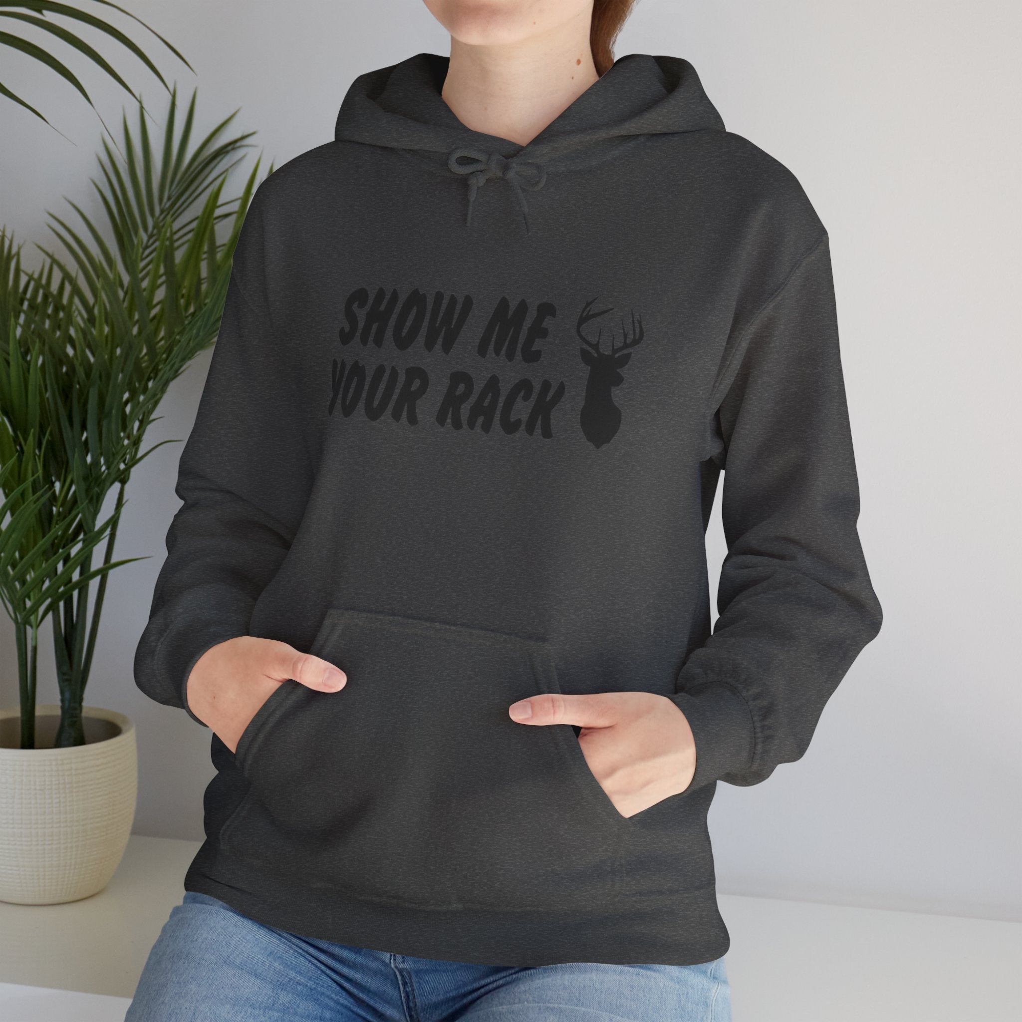 Funny Hunting Hoodie - Show Me Your Rack, Unisex Sweatshirt for Outdoors, Gift for Hunters, Casual Wear, Holiday Apparel