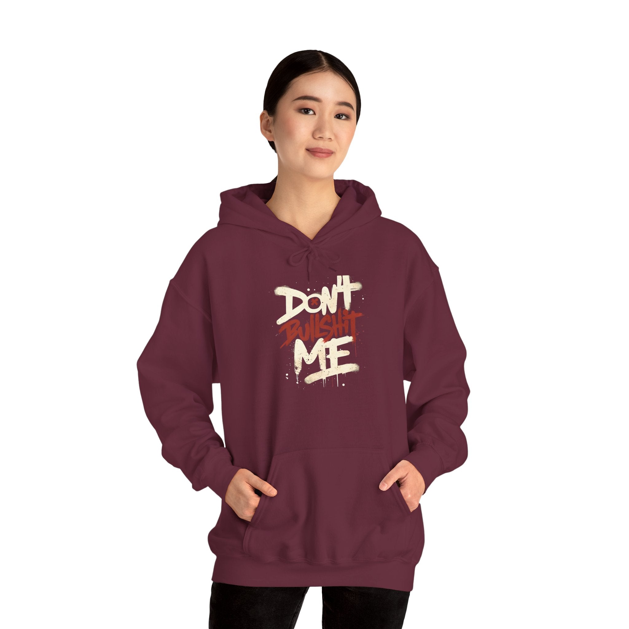 Don't Bull shit me Unisex Hoodie, Trendy Streetwear Sweatshirt, Comfortable Gift for Friends, Fall Fashion, Cool Casual Outfit