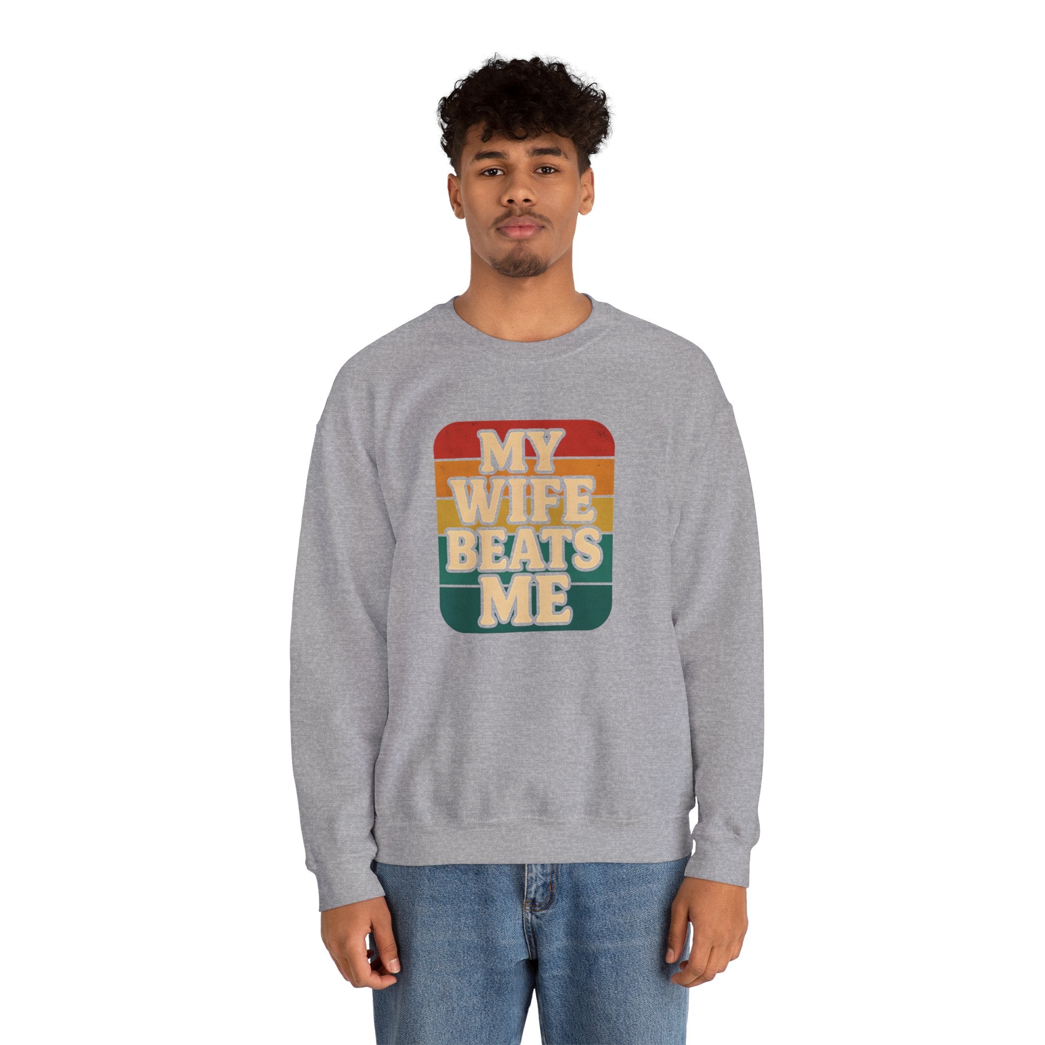 Funny Unisex Crewneck Sweatshirt - 'My Wife Beats Me'