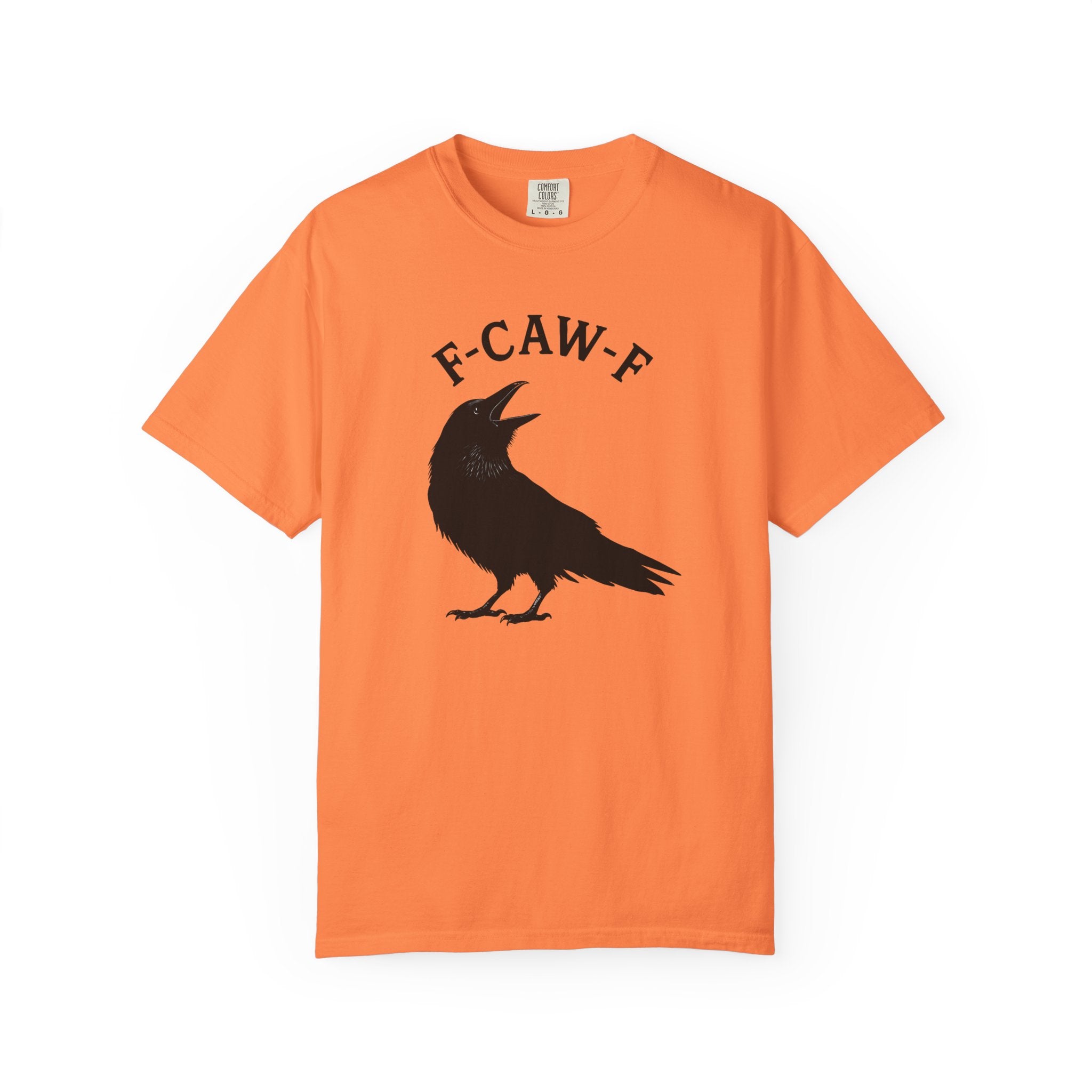 F-Caw-F Unisex Garment-Dyed T-Shirt