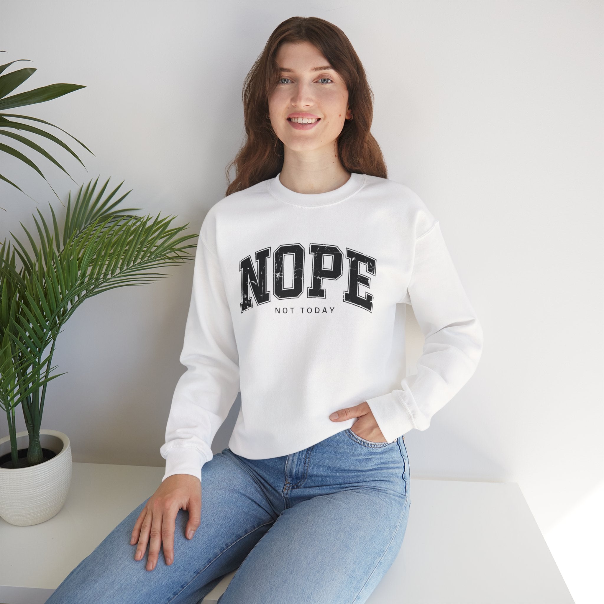 Cozy Unisex Sweatshirt | Cute 'NOPE NOT TODAY' Graphic, Relaxed Fit, Perfect for Casual Wear, Gifts, Everyday Comfort, Chill Days
