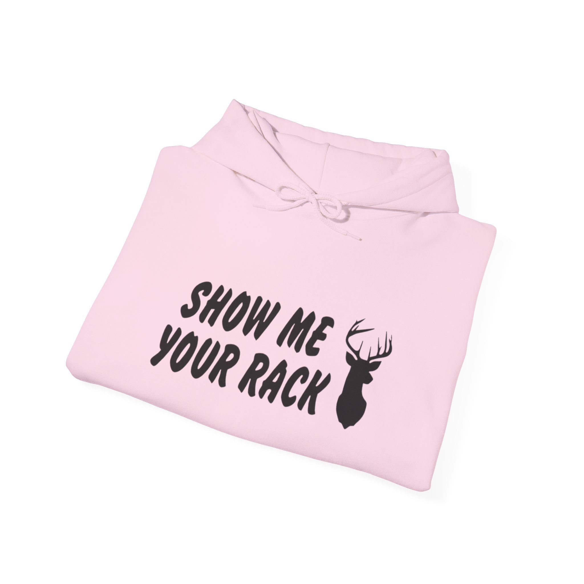 Funny Hunting Hoodie - Show Me Your Rack, Unisex Sweatshirt for Outdoors, Gift for Hunters, Casual Wear, Holiday Apparel