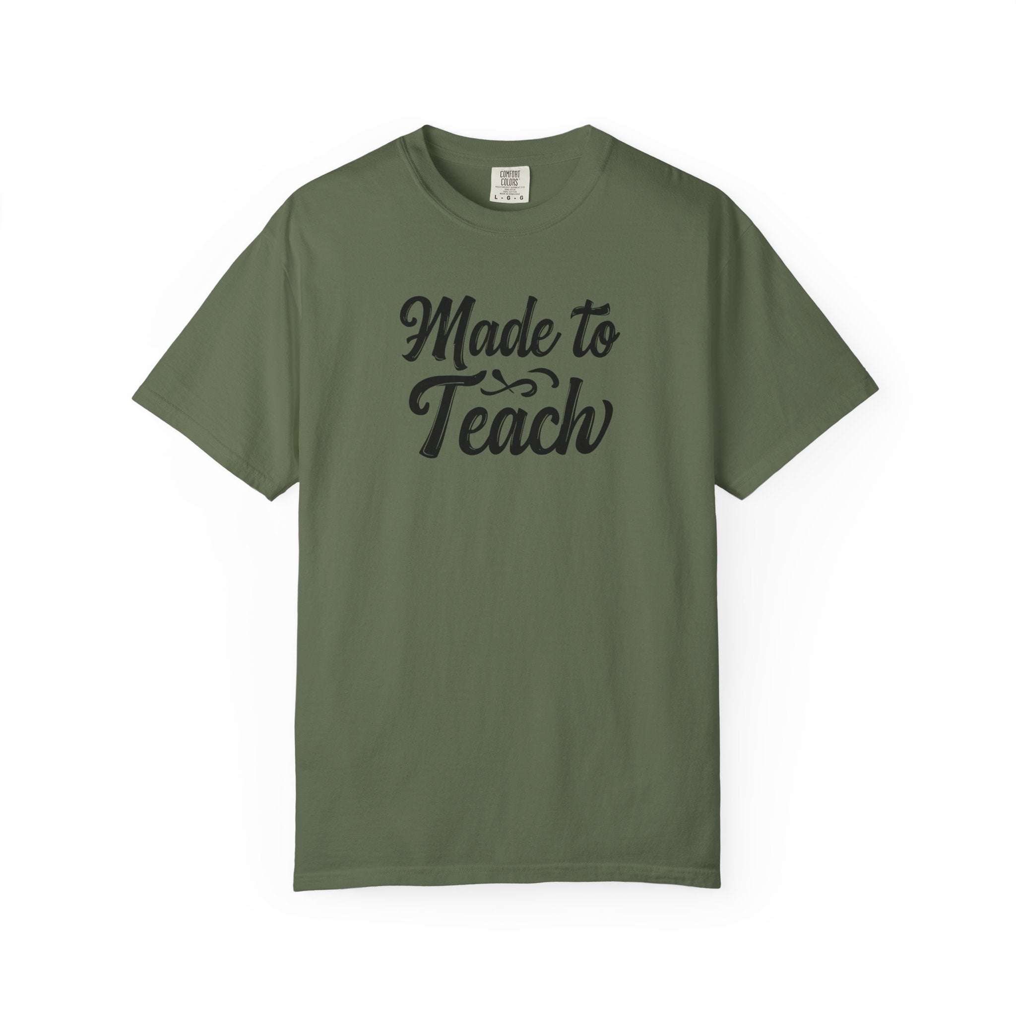 Made to Teach Unisex Garment-Dyed T-Shirt