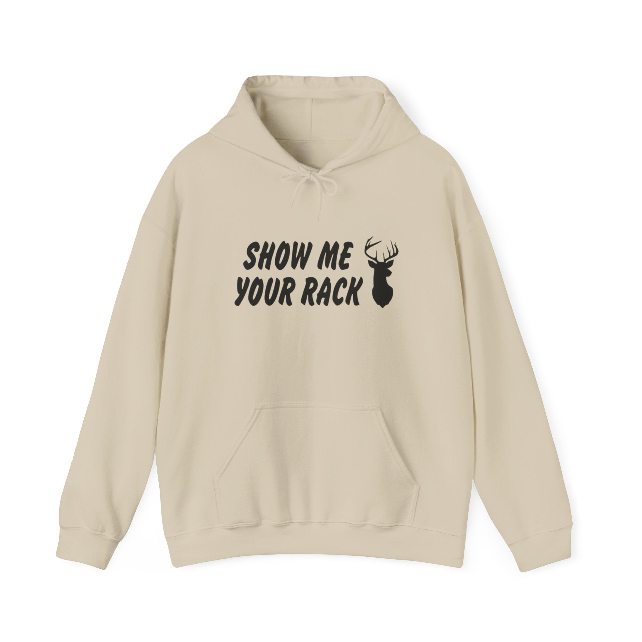 Funny Hunting Hoodie - Show Me Your Rack, Unisex Sweatshirt for Outdoors, Gift for Hunters, Casual Wear, Holiday Apparel