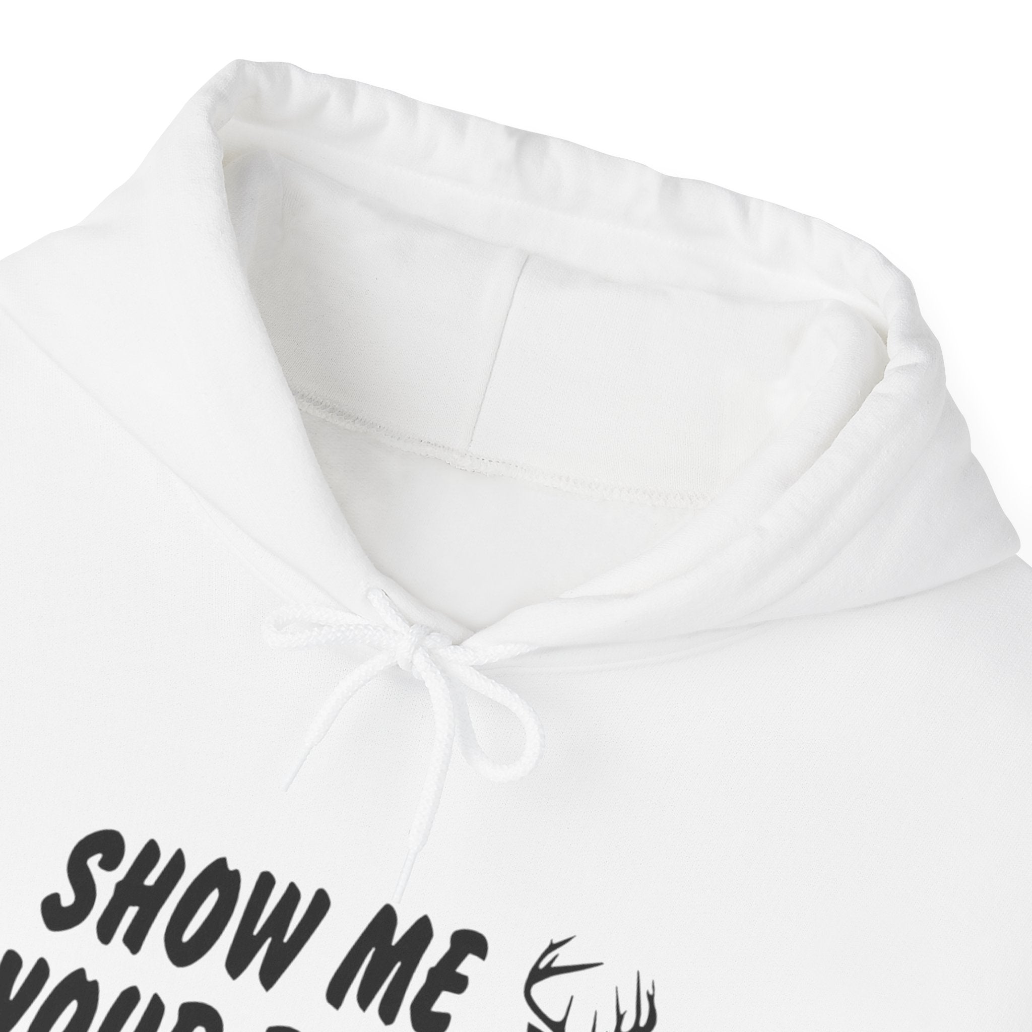 Funny Hunting Hoodie - Show Me Your Rack, Unisex Sweatshirt for Outdoors, Gift for Hunters, Casual Wear, Holiday Apparel