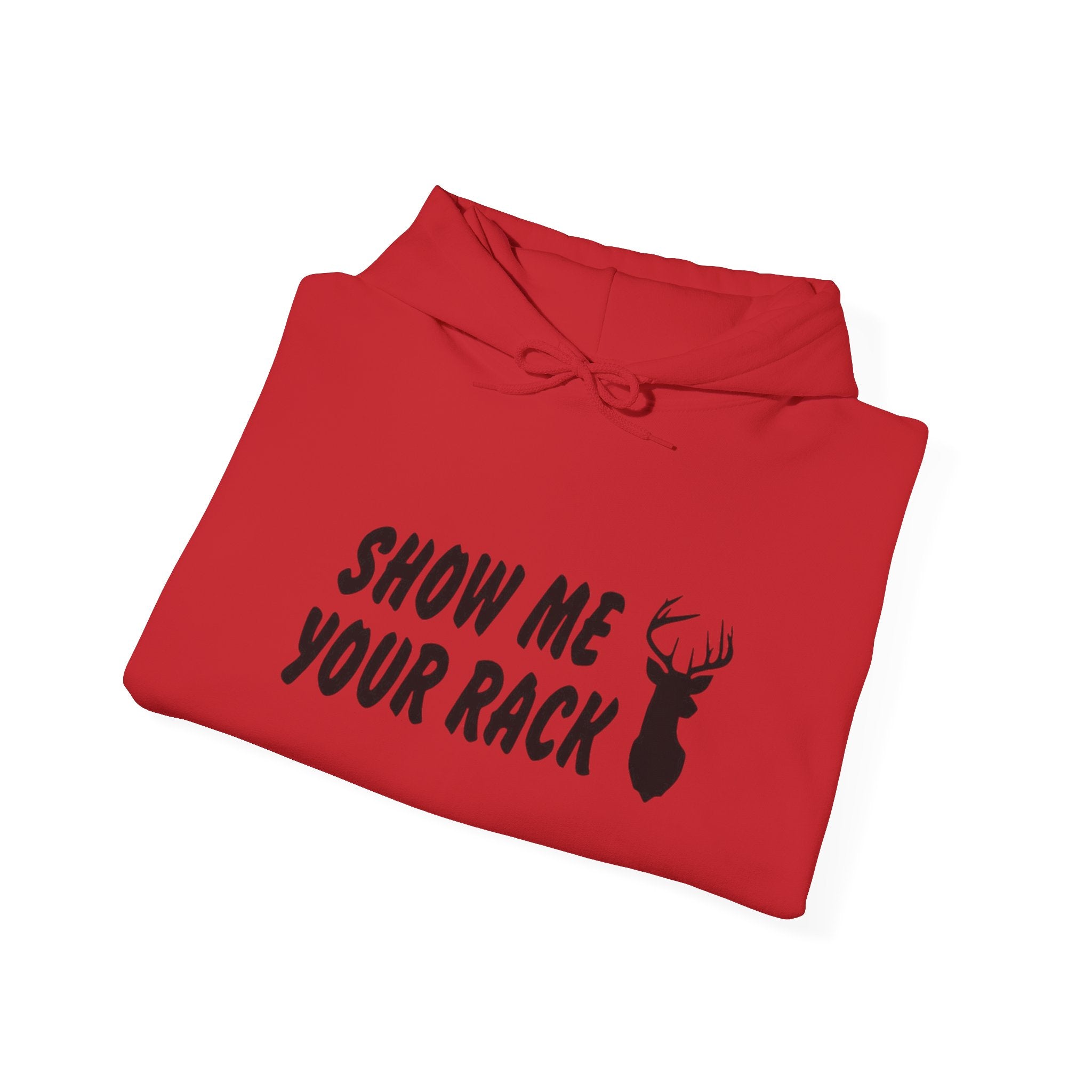 Funny Hunting Hoodie - Show Me Your Rack, Unisex Sweatshirt for Outdoors, Gift for Hunters, Casual Wear, Holiday Apparel