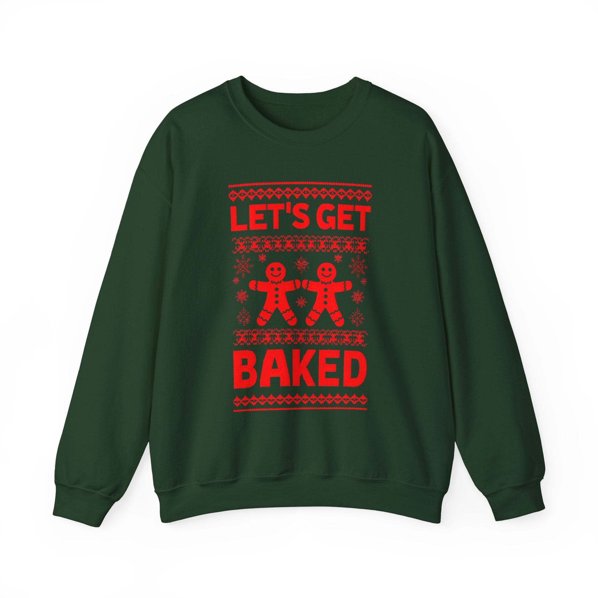 Festive Crewneck Sweatshirt - "Let's Get Baked"