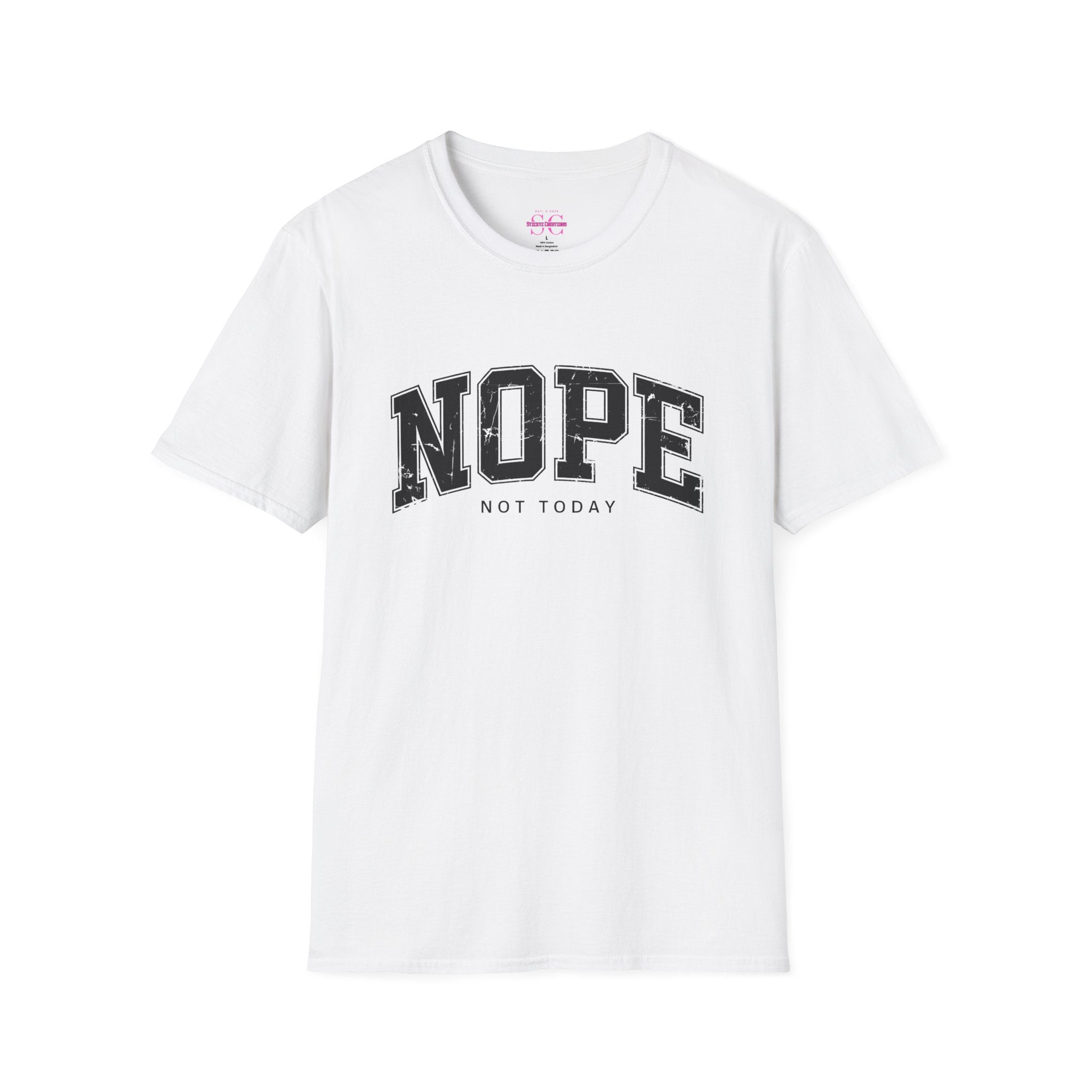 Funny Nope Not Today T-Shirt, Relaxed Casual Tee, Gift for Friends, Unisex Graphic Shirt, Everyday Wear, Humor Tee