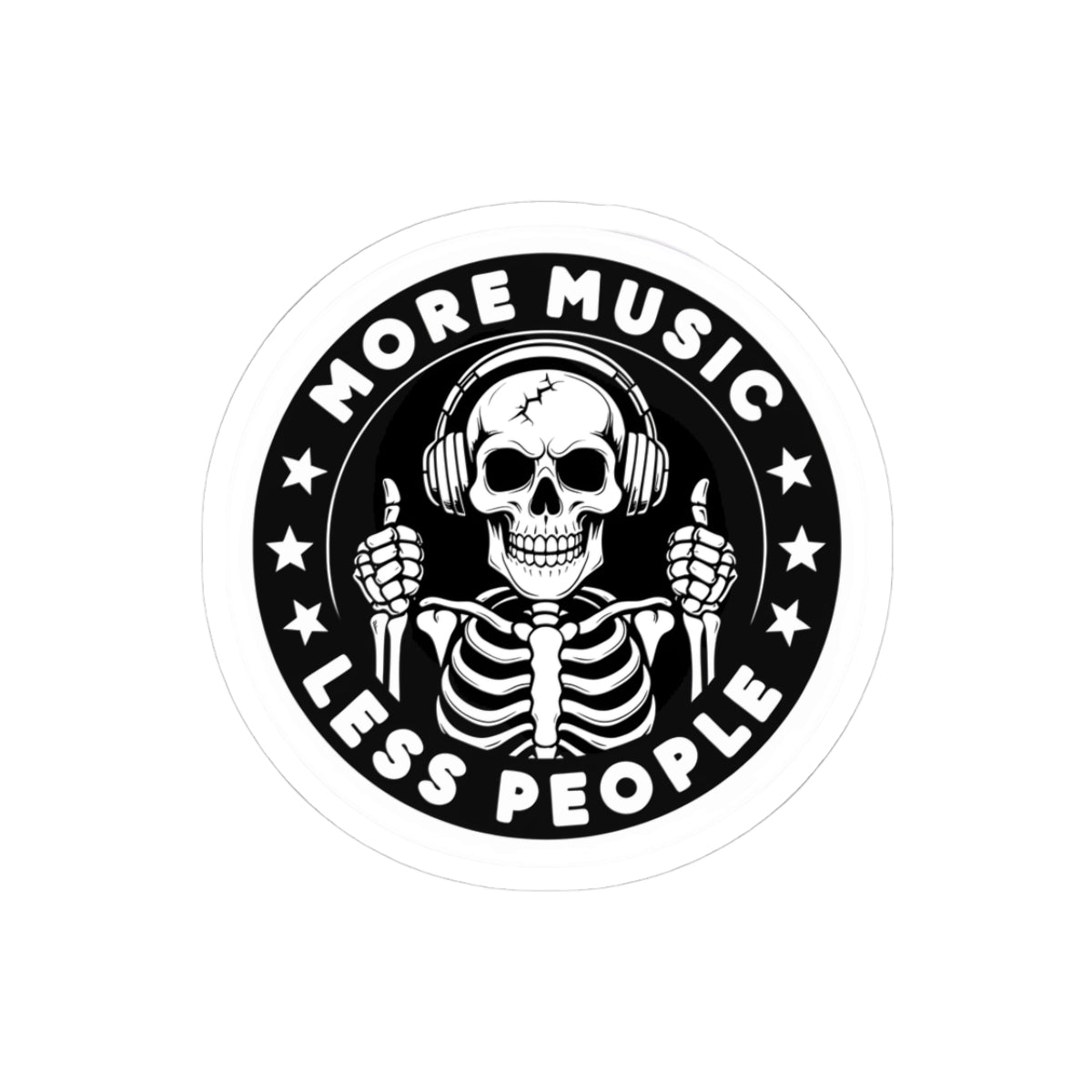 More Music, Less People Sticker | Fun Vinyl Decal for Music Lovers, Laptop, Water Bottle, Car