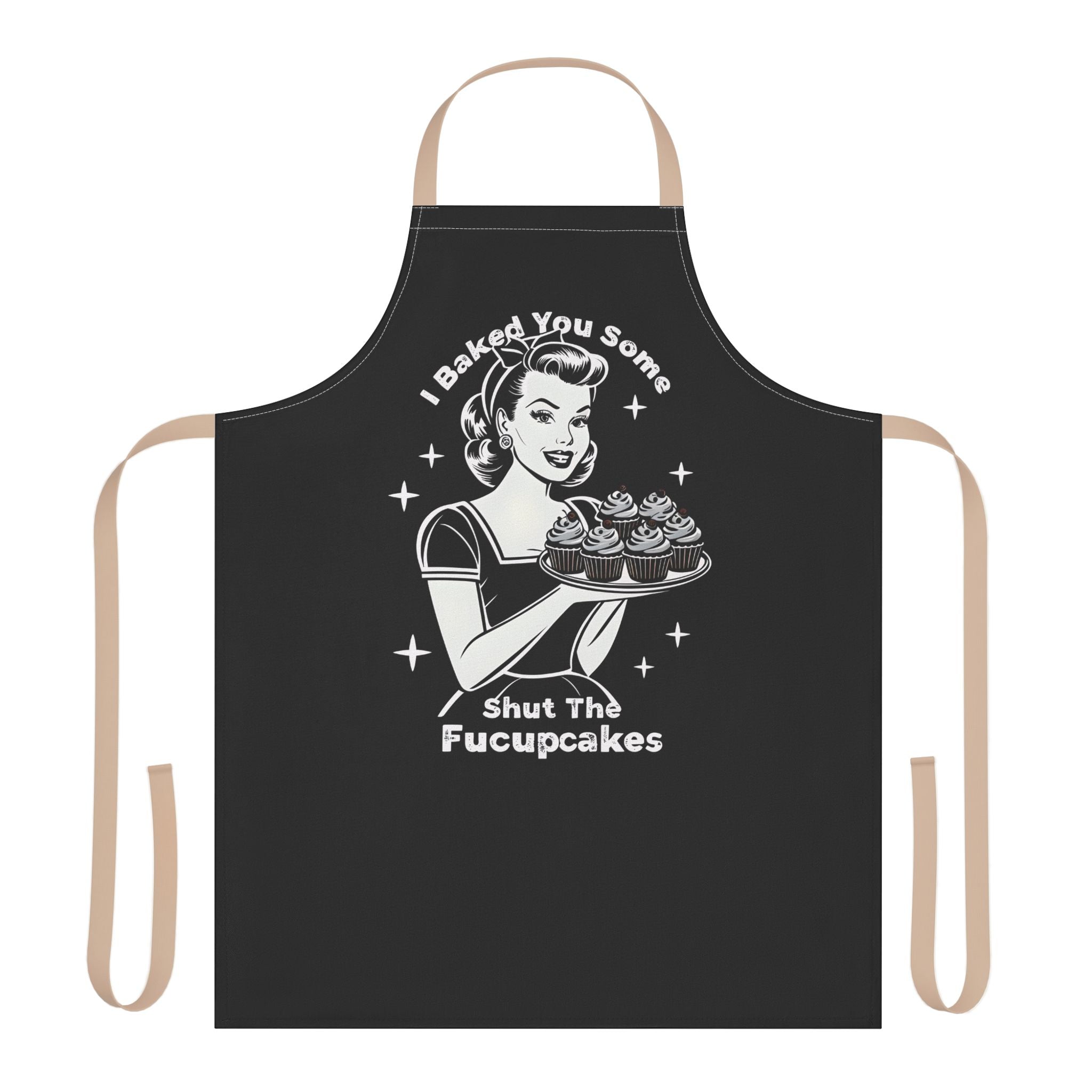 Funny Baking Apron – "I Baked You Some, Shut The Fucupcakes" Retro Chef Gift