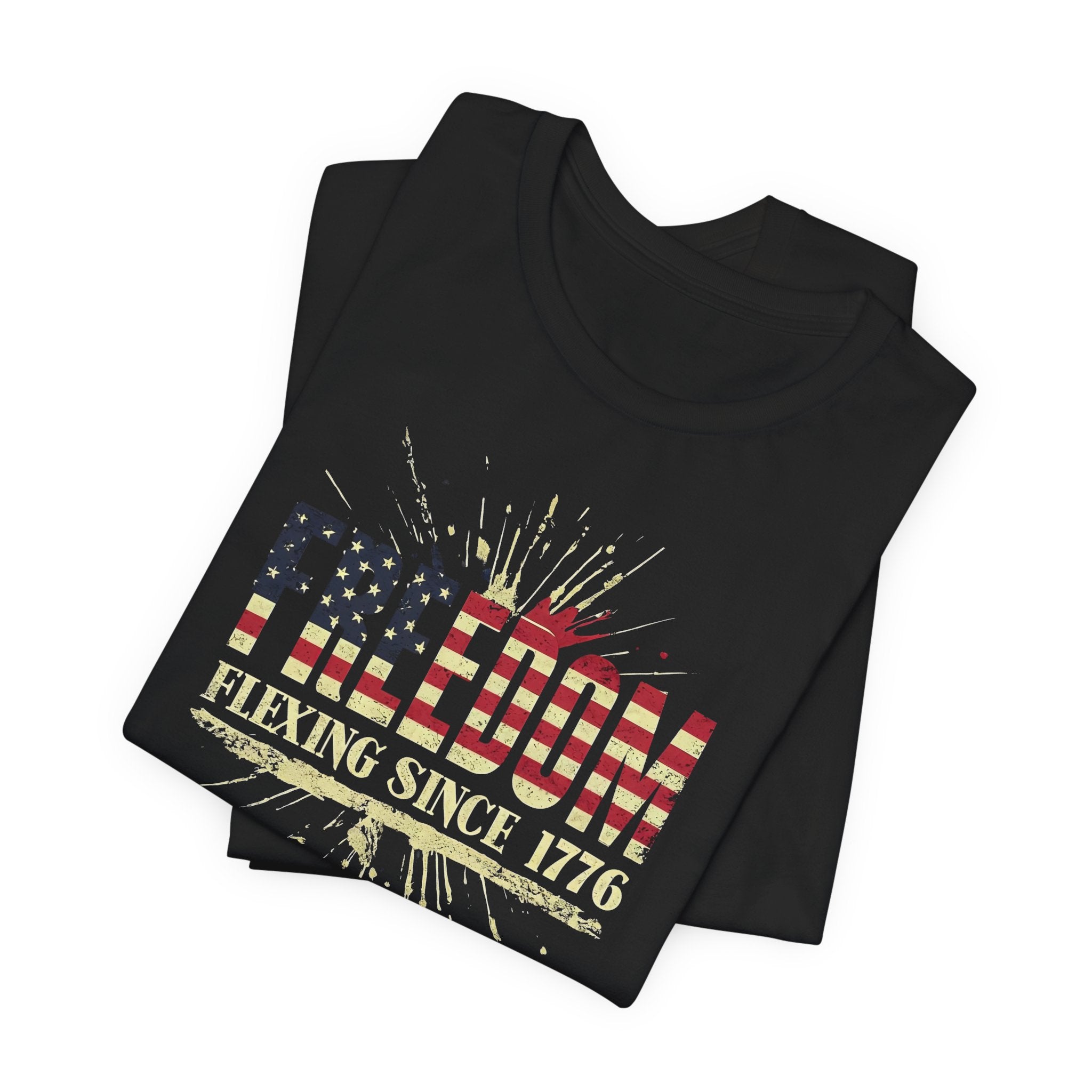 Freedom Flexing Since 1776 T-Shirt — Patriotic Fourth of July Tee