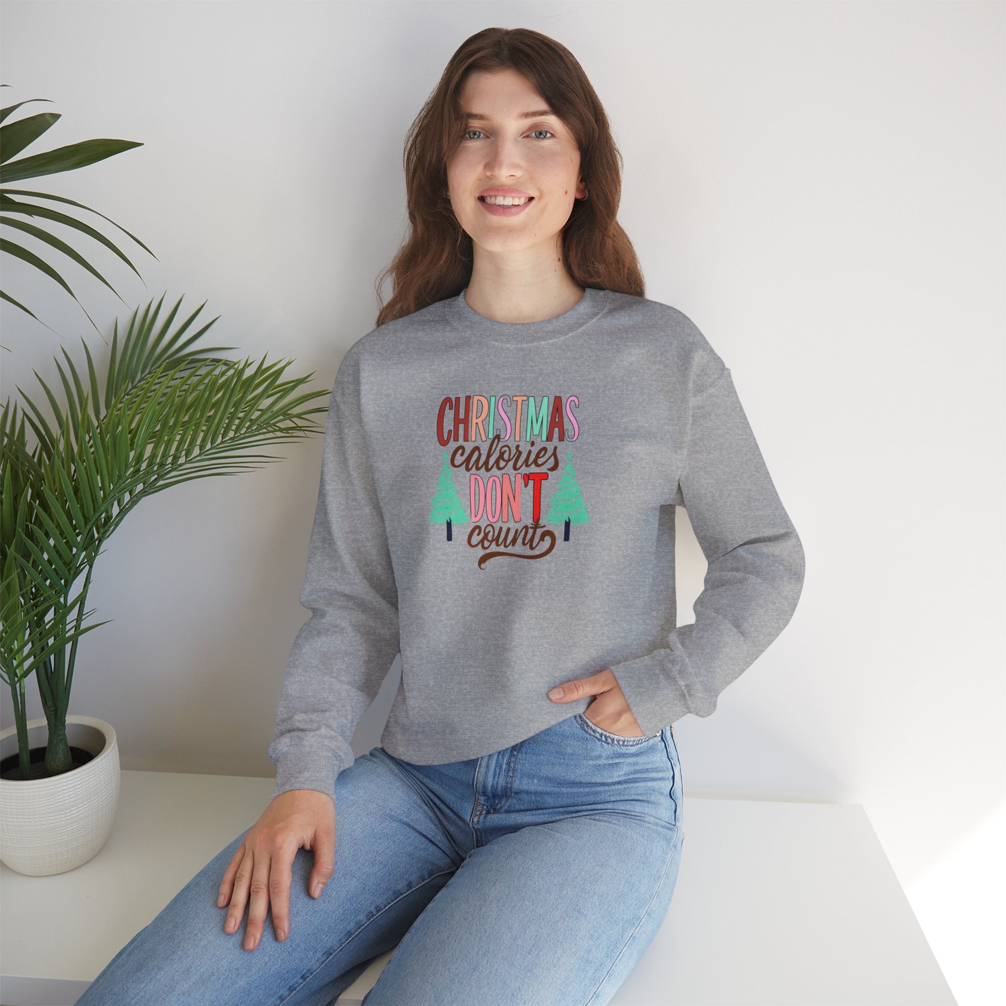 Christmas Calories Don't Count Sweatshirt