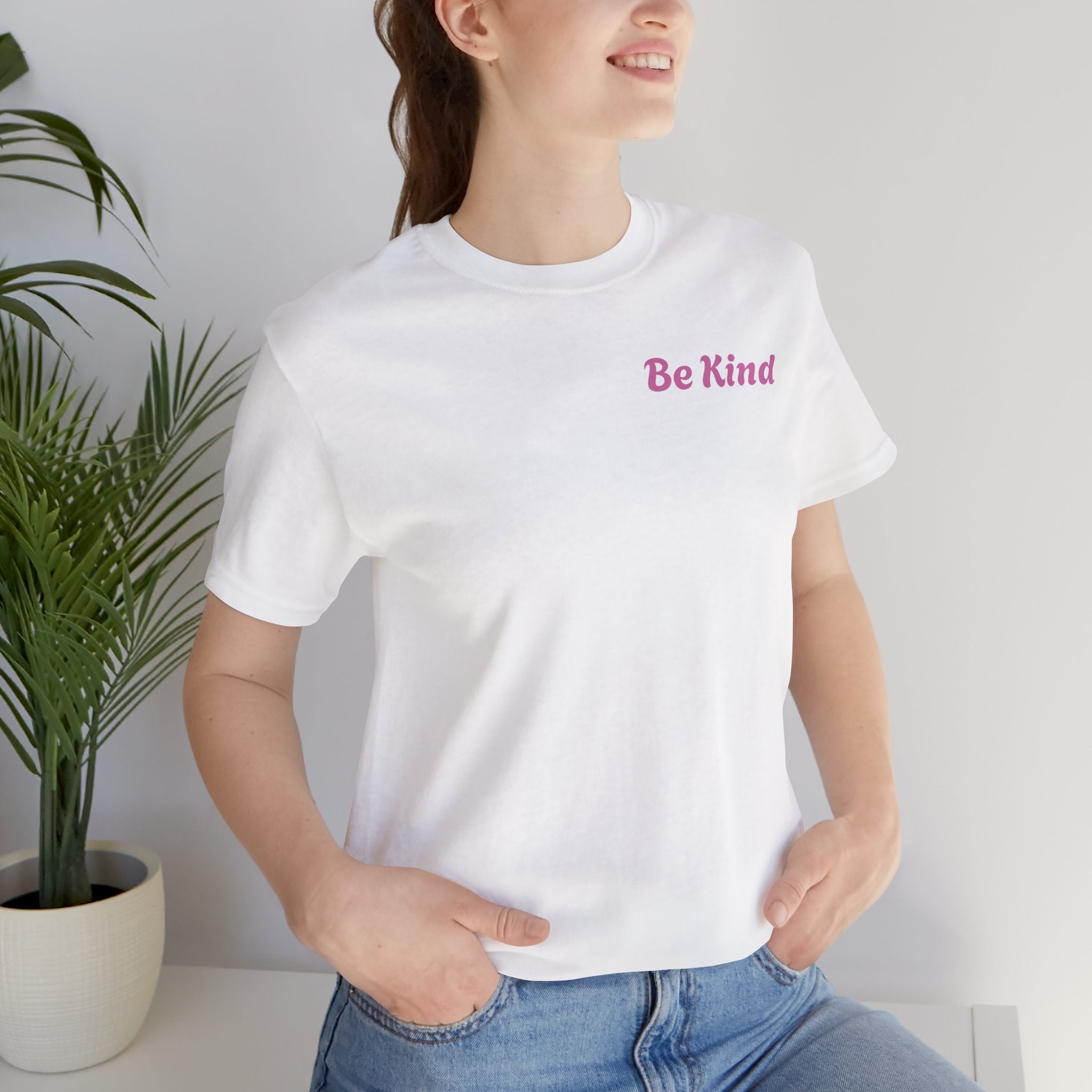 Be Kind Tee — "You Are Worthy, Beautiful, Loved, Enough" Inspirational Graphic T-Shirt
