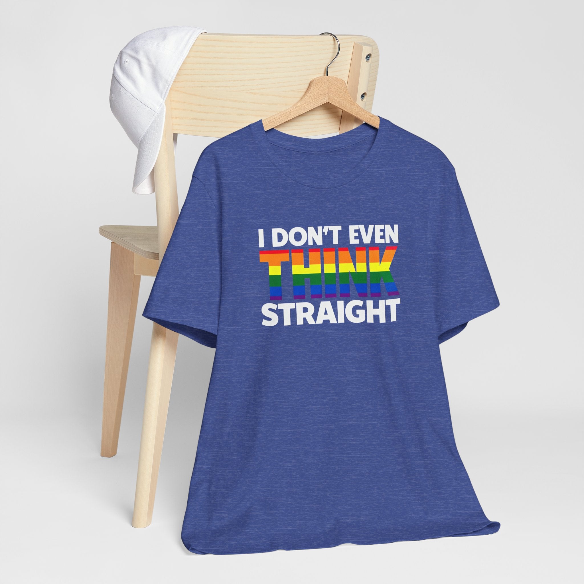 I Don't Even Think Straight Tee — Rainbow Pride Graphic T-Shirt