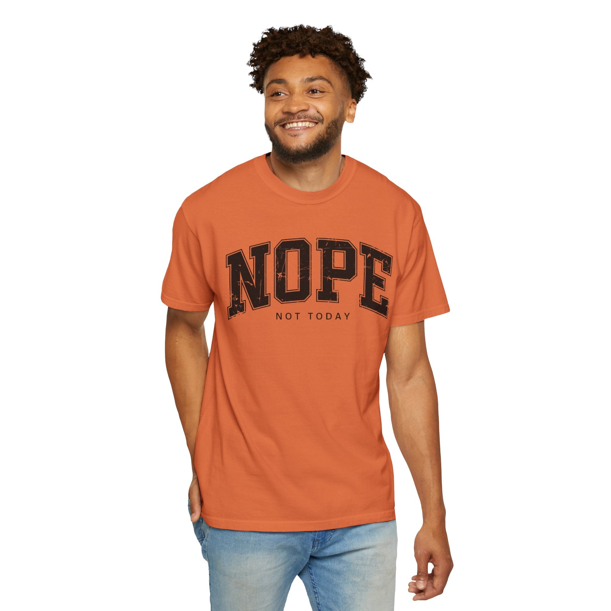 Unisex T-shirt Nope Not Today Funny Graphic Tee