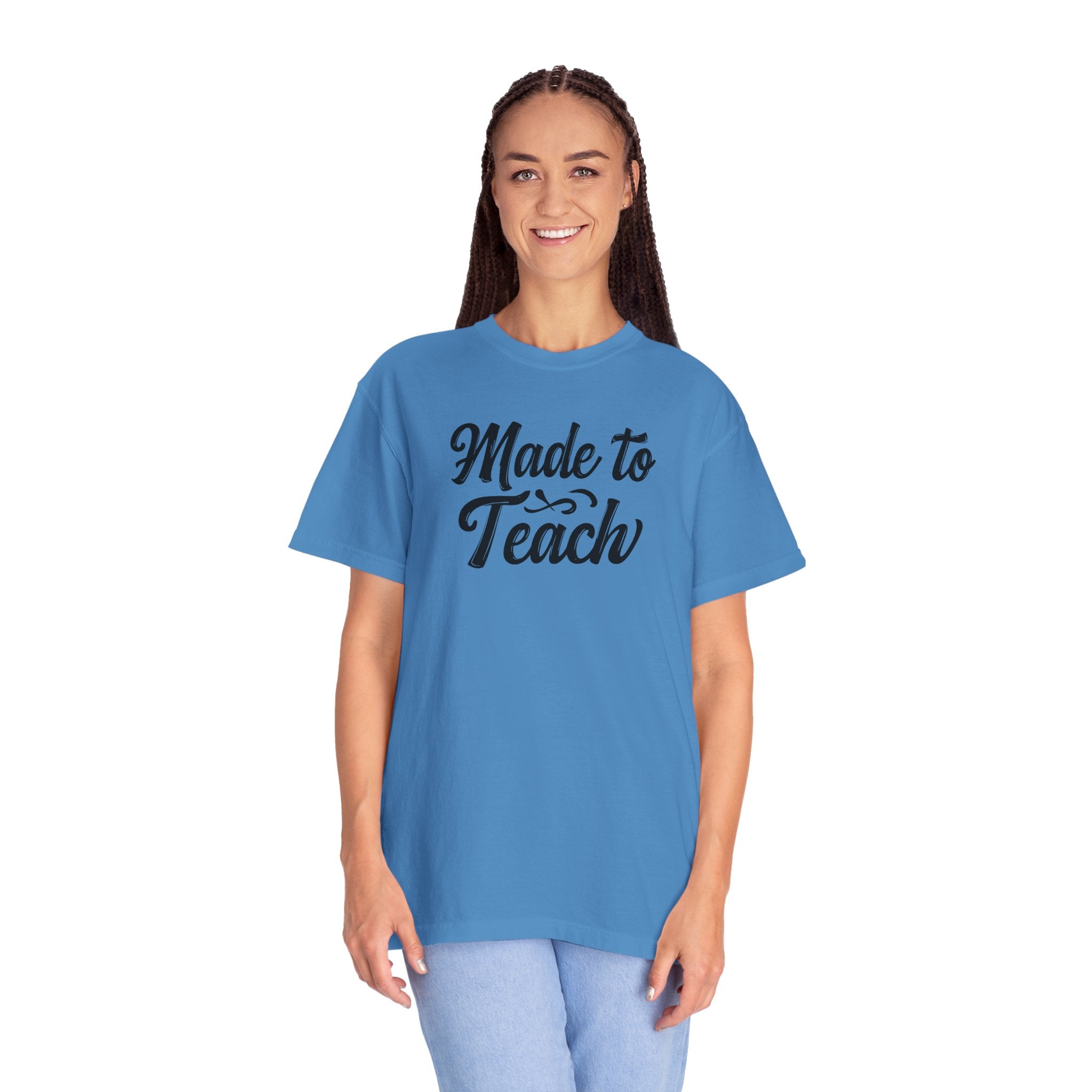 Made to Teach Unisex Garment-Dyed T-Shirt