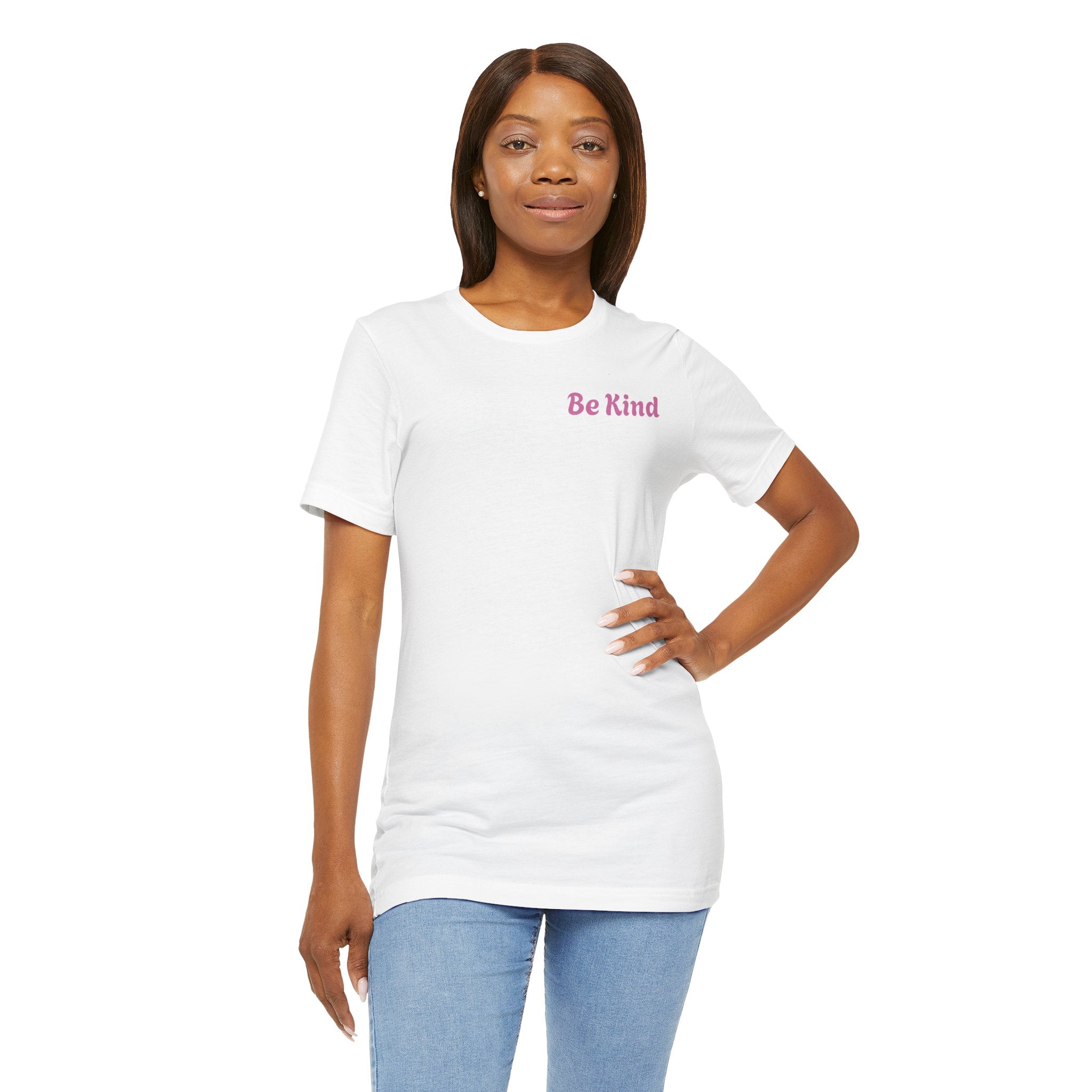 Be Kind Tee — "You Are Worthy, Beautiful, Loved, Enough" Inspirational Graphic T-Shirt