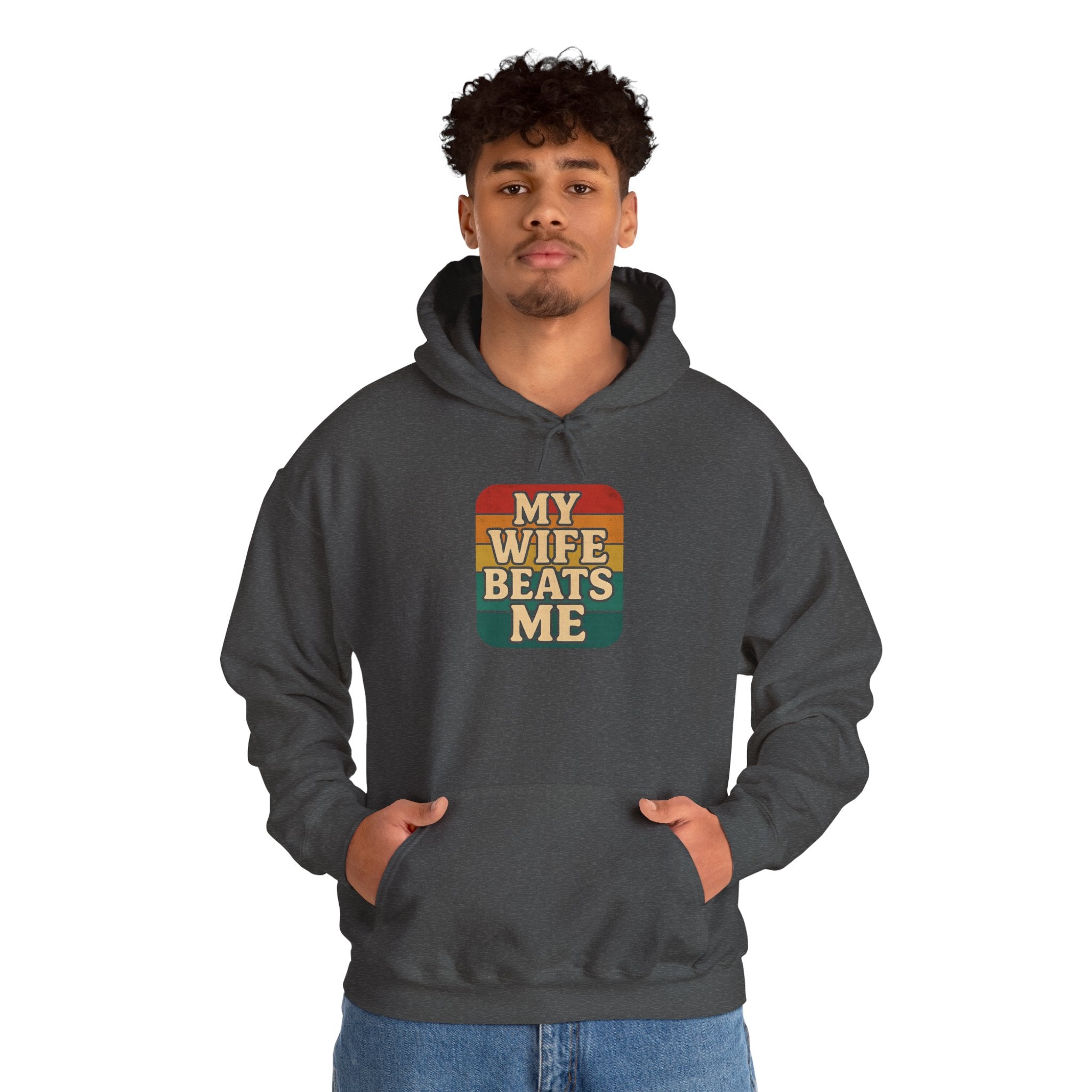 Retro Hoodie - 'My Wife Beats Me' Comfortable Sweatshirt