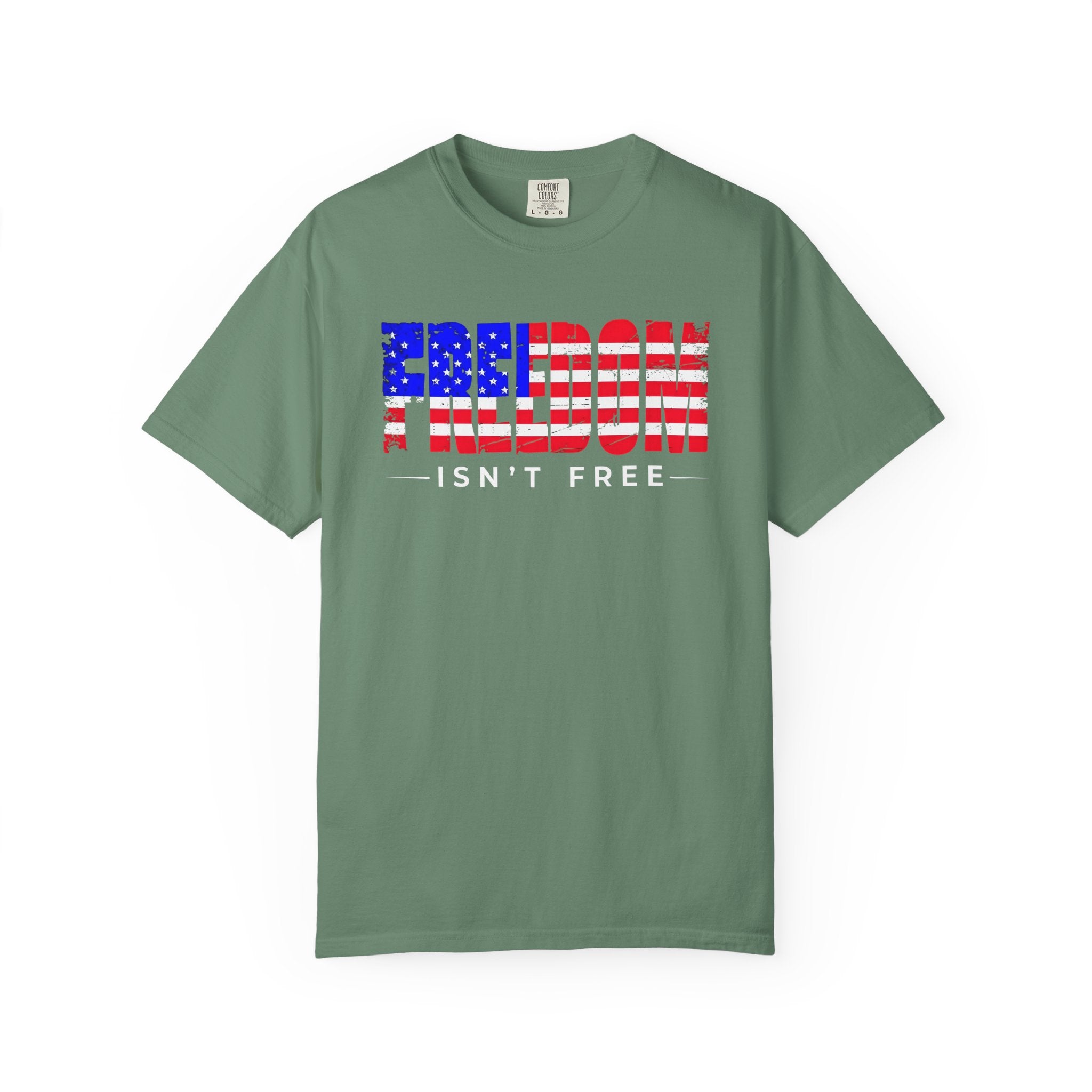 Freedom Isn't Free T-shirt