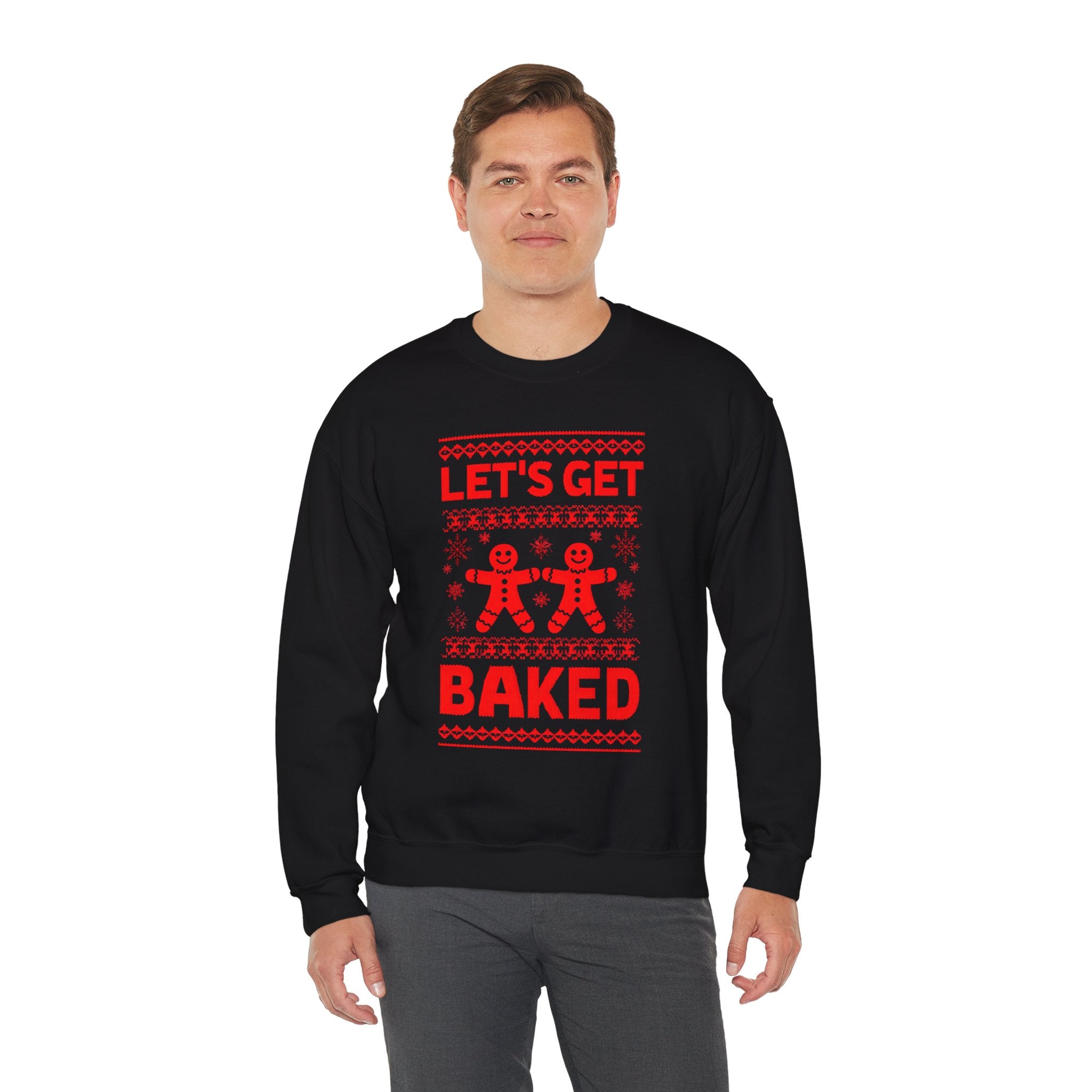 Festive Crewneck Sweatshirt - "Let's Get Baked"