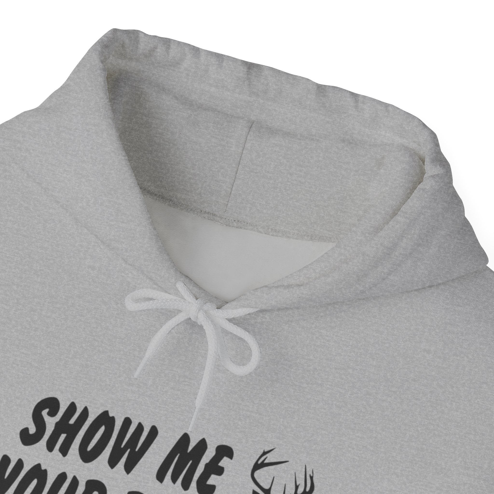 Funny Hunting Hoodie - Show Me Your Rack, Unisex Sweatshirt for Outdoors, Gift for Hunters, Casual Wear, Holiday Apparel