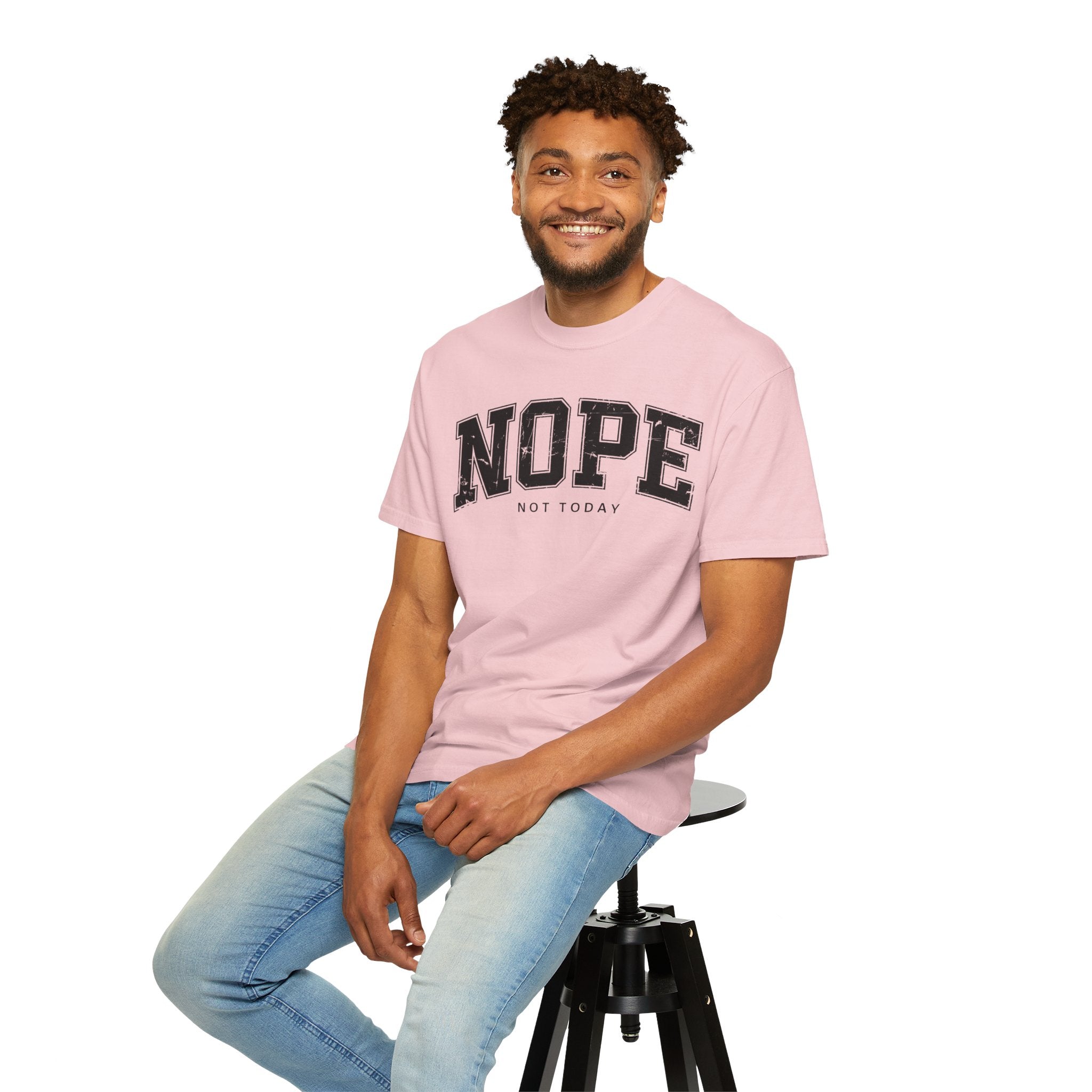 Unisex T-shirt Nope Not Today Funny Graphic Tee