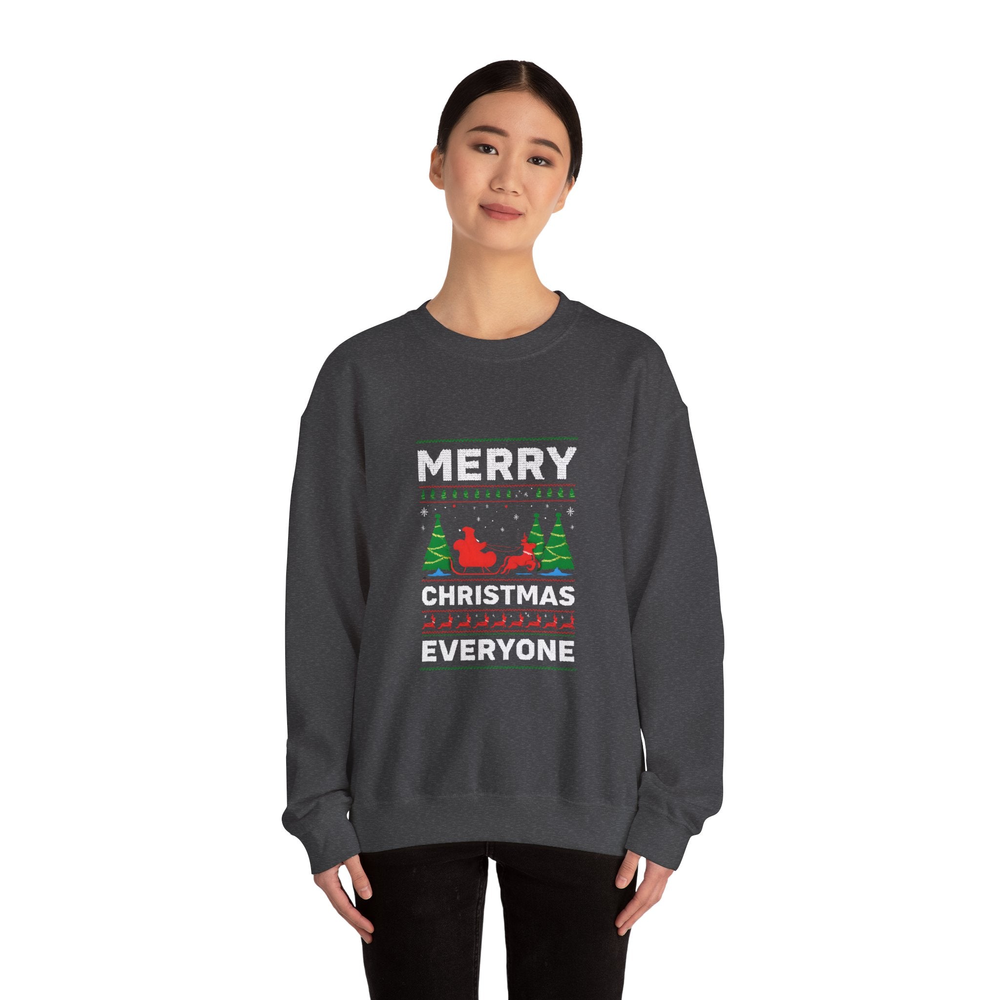 Merry Christmas Everyone Sweatshirt