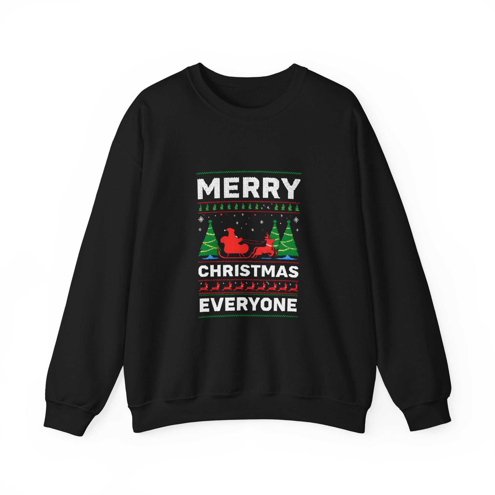 Merry Christmas Everyone Sweatshirt
