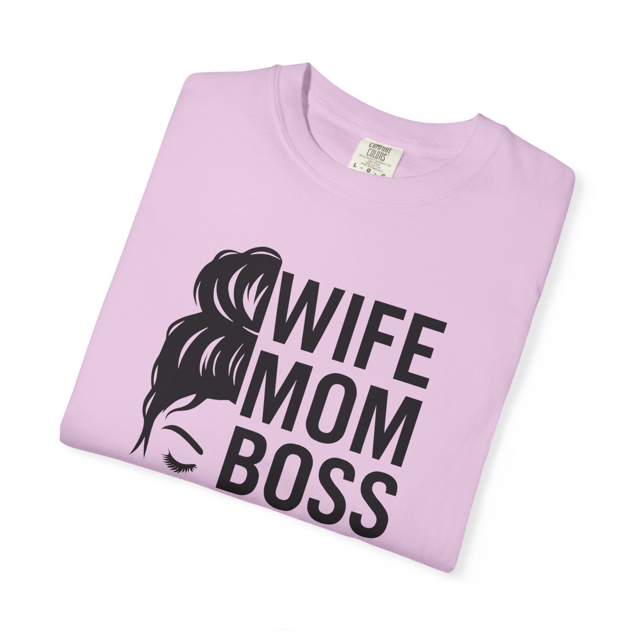 Wife Mom Boss T-Shirt, Unisex Tee for Moms, Gift for New Moms, Casual Outfit, Mother's Day Gift