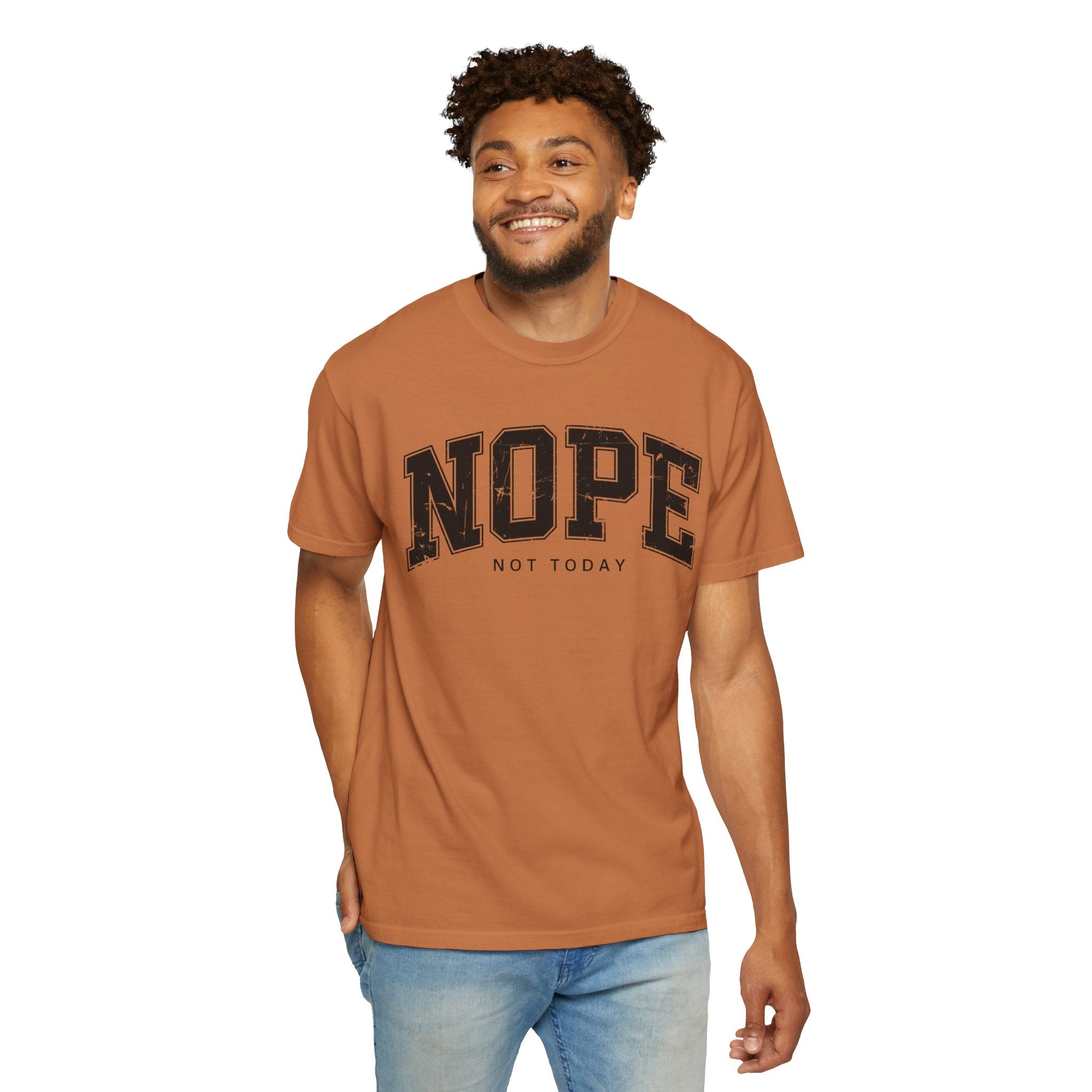 Unisex T-shirt Nope Not Today Funny Graphic Tee