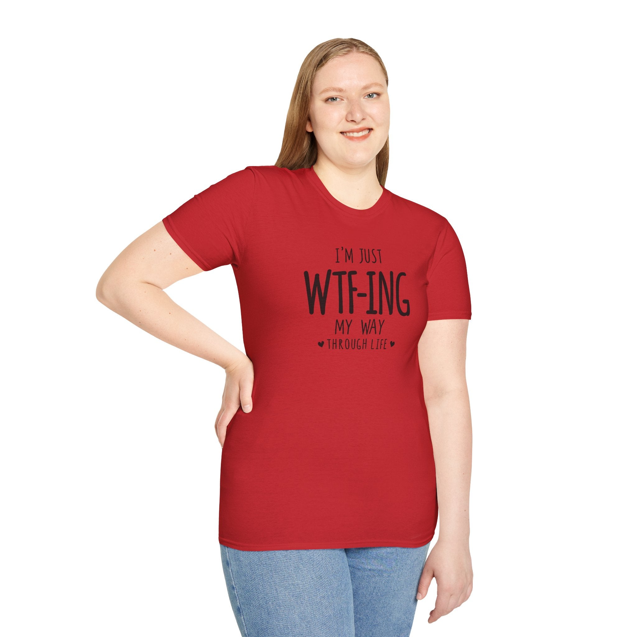WTFing My Way T-Shirt, Funny Graphic Tee, Unisex Humor Shirt, Casual Wear, Gift for Friends, Everyday Fashion