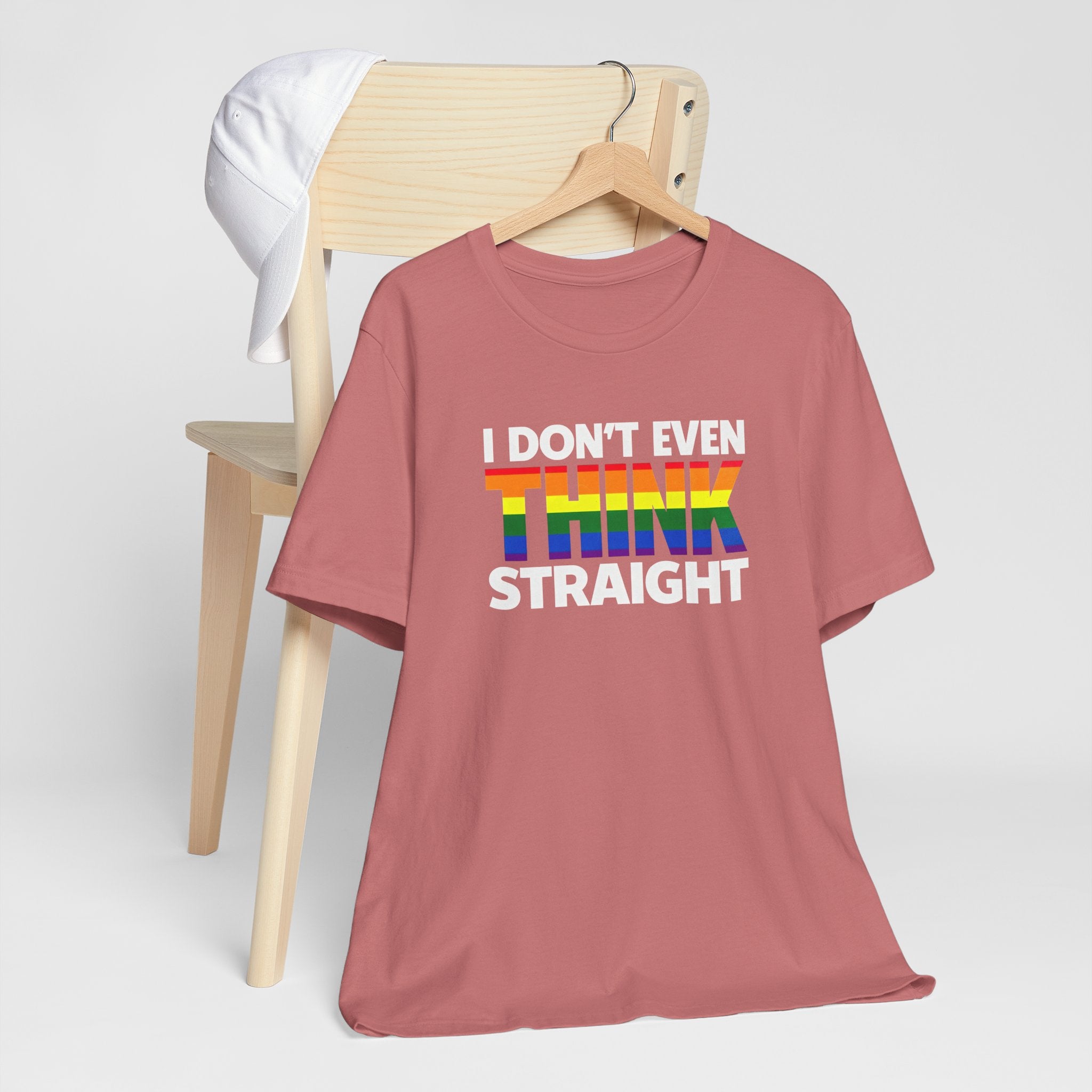 I Don't Even Think Straight Tee — Rainbow Pride Graphic T-Shirt